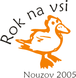 Rok na vsi - Nouzov 2005